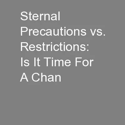 Sternal Precautions vs. Restrictions: Is It Time For A Chan