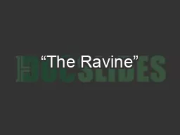 “The Ravine”