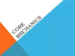 Core Mechanics