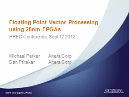 Floating Point Vector Processing using 28nm FPGAs