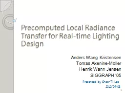 Precomputed Local Radiance Transfer for Real-time Lighting