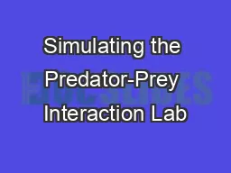 Simulating the Predator-Prey Interaction Lab