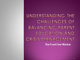 Understanding the Challenges of Balancing Parent Education