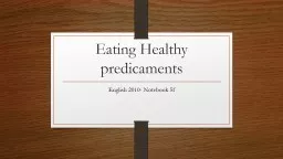 Eating Healthy predicaments