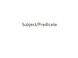 Subject/Predicate