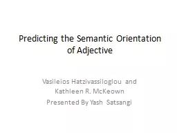 Predicting the Semantic Orientation of Adjective