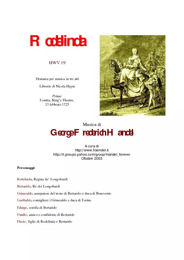 Rodelinda   HWV 19    Dramma per musica in tre atti Libretto di Nicola