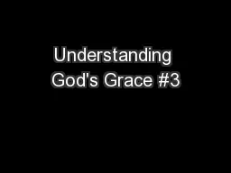 Understanding God's Grace #3