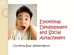 Emotional Development and Social Attachment
