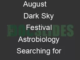Lassen Volcanic August     Dark Sky Festival Astrobiology Searching for Aliens W