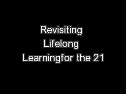 Revisiting Lifelong Learningfor the 21