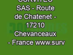 SURVITEC SAS - Route de Chatenet - 17210 Chevanceaux - France www.surv