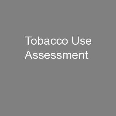 Tobacco Use Assessment