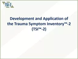 Development and Application of the Trauma Symptom Inventory