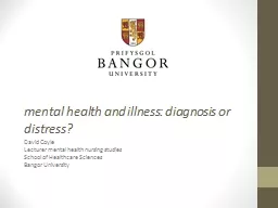 mental health and illness: diagnosis or distress?