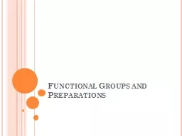 Functional Groups and Preparations
