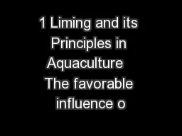 1 Liming and its Principles in Aquaculture   The favorable influence o