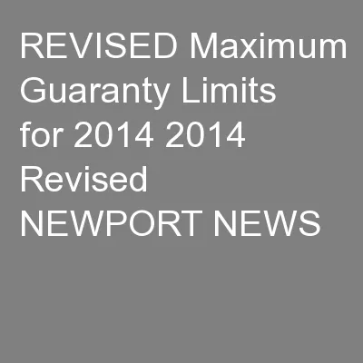 REVISED Maximum Guaranty Limits for 2014 2014 Revised  NEWPORT NEWS
