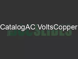 CatalogAC VoltsCopper