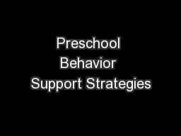 Preschool Behavior Support Strategies