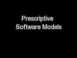 Prescriptive Software Models