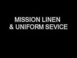 MISSION LINEN & UNIFORM SEVICE