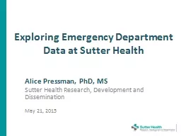 Exploring Emergency Department Data at Sutter Health