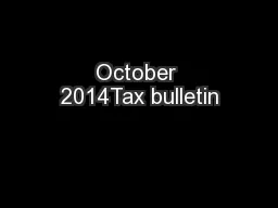 October 2014Tax bulletin