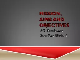 Mission, Aims and Objectives