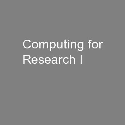 Computing for Research I