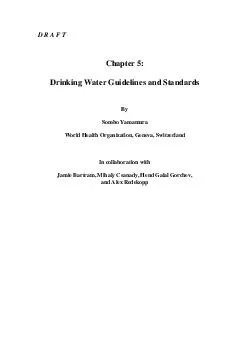 D R A F TChapter 5:Drinking Water Guidelines and StandardsBySombo Yama