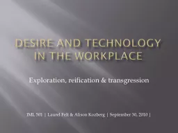 Desire and technology in the workplace