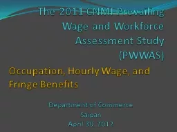 The 2011 CNMI Prevailing Wage and Workforce Assessment Stud