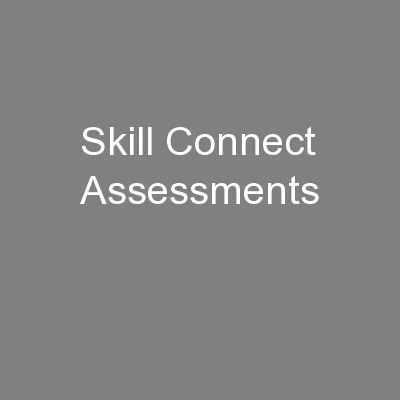 Skill Connect Assessments