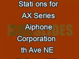 AXDV AXDVF Video Door Stati ons for AX Series Aiphone Corporation   th Ave NE  Bellevue