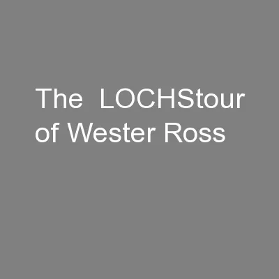 The  LOCHStour of Wester Ross