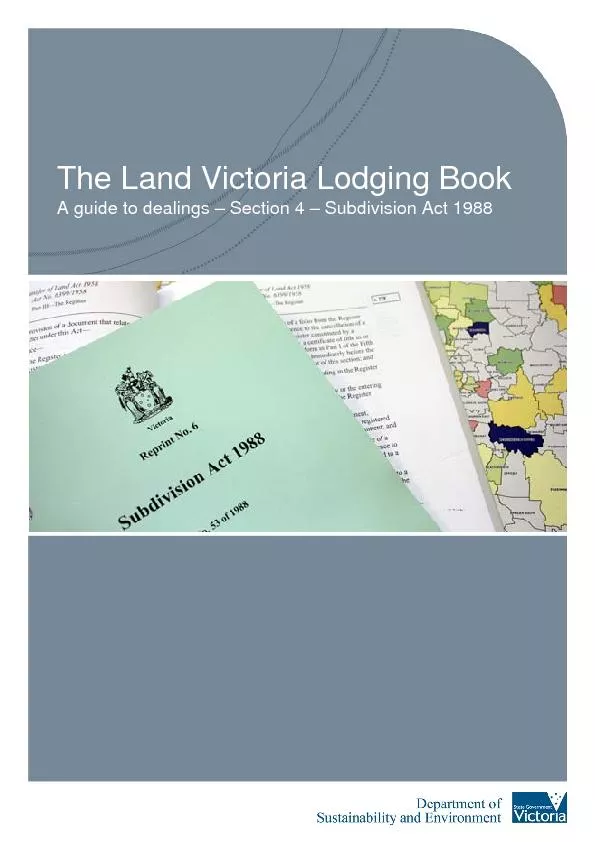 The Land Victoria Lodging Book A guide to dealings 