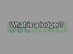 What is a lodger?