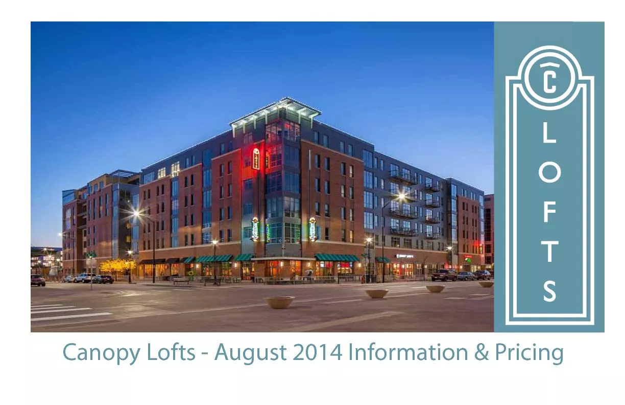 Canopy Lofts - August 2014 Information & Pricing