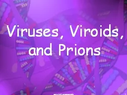 1 Viruses, Viroids, and Prions