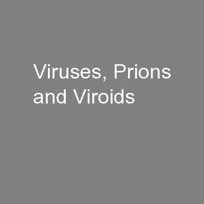 Viruses, Prions and Viroids