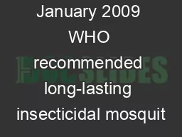 Updated January 2009 WHO recommended long-lasting insecticidal mosquit