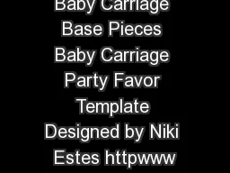 Baby Carriage Base Pieces Baby Carriage Party Favor Template Designed by Niki Estes httpwww