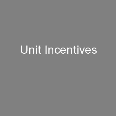 Unit Incentives