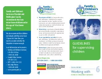 GUIDELINES for supervising children SIX IN A SERIES Working with FAMILY  CHILDRENS SERVICES The mission of FCS is to ensure the safety and wellbeing of children and to support and strengthen families