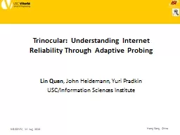 Trinocular: Understanding Internet Reliability Through Adap