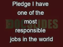 Babysitters Pledge I have one of the most responsible jobs in the world