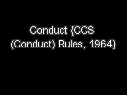 Conduct {CCS (Conduct) Rules, 1964}
