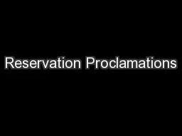 Reservation Proclamations