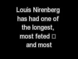 Louis Nirenberg has had one of the longest, most feted – and most